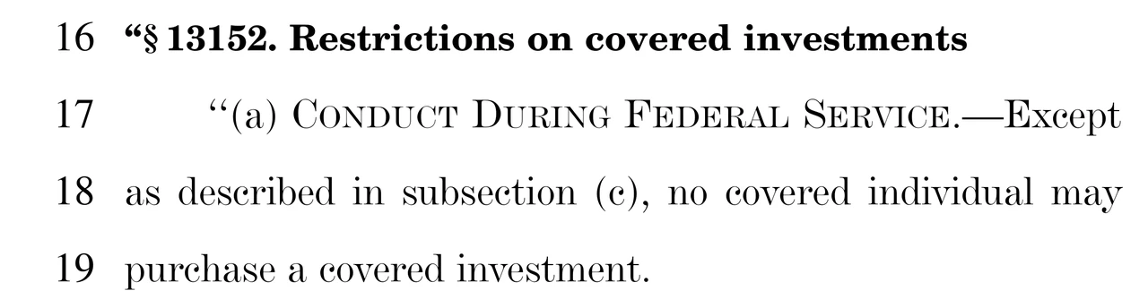 Text of H.R. 7008 § 13152(a): “Except as described in subsection (c), no covered individual may purchase a covered investment.”